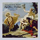 Georg Friedrich Händel: Apollo & Daphne